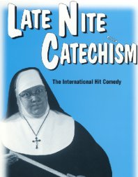 Late Nite Catechism